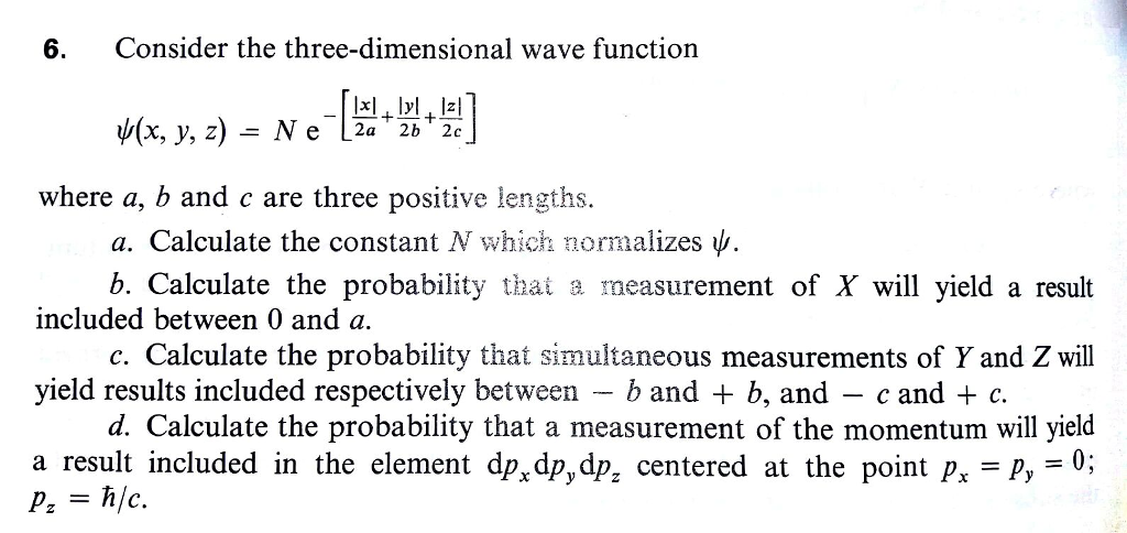 Solved 6.Consider the three-dimensional wave function 1지 1리 | Chegg.com