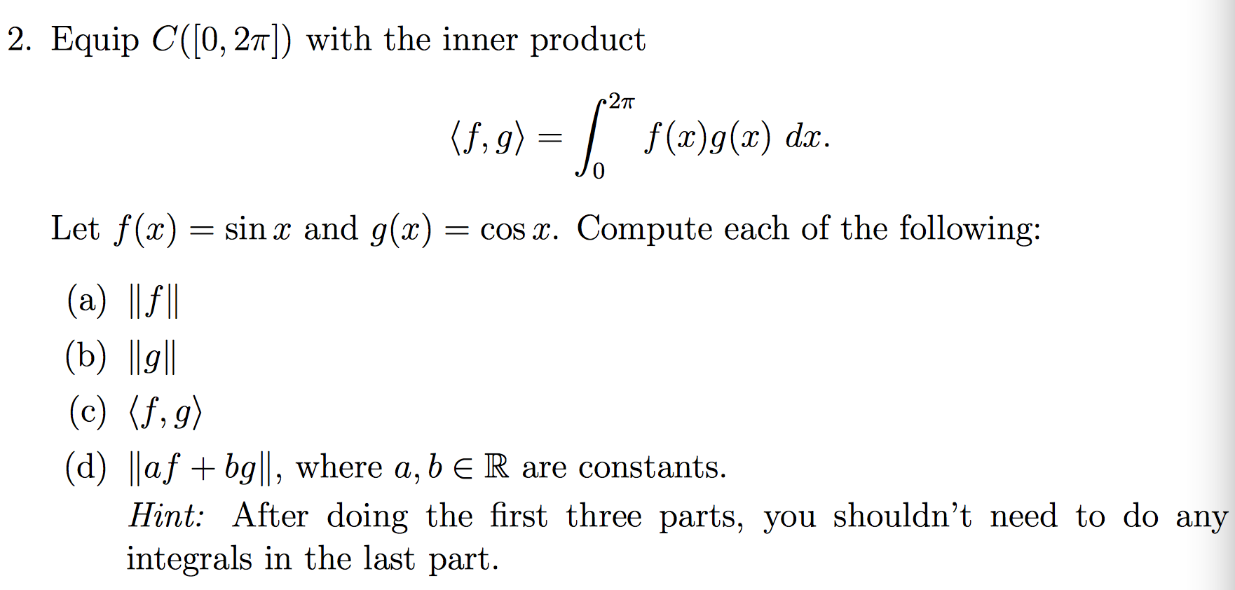 Equip C([0,2pi]) with the inner product = 2pi | Chegg.com