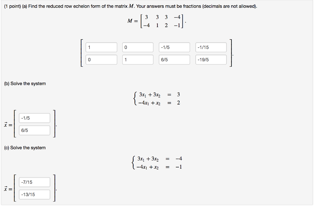 Solved 1 point a Find the reduced row echelon form of Chegg