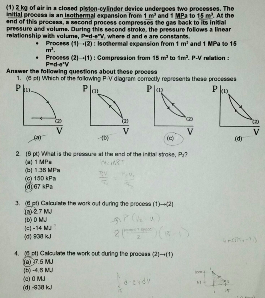 Solved (1) 2 kg of air in a closed pistoncylinder device