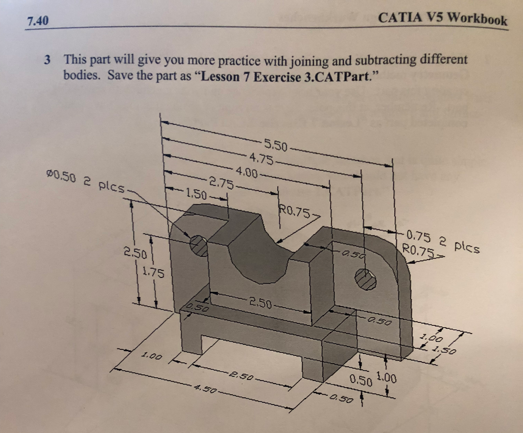 Solved 7.40 CATIA V5 Workbook 3 This part will give you more | Chegg.com
