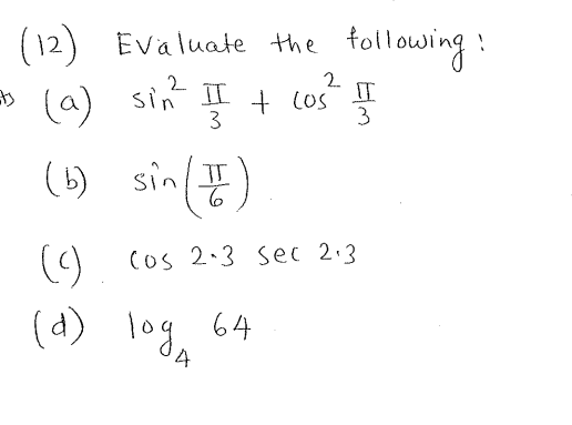 solved-evaluate-the-following-a-sin-2-pi-3-cos-2-pi-3-chegg