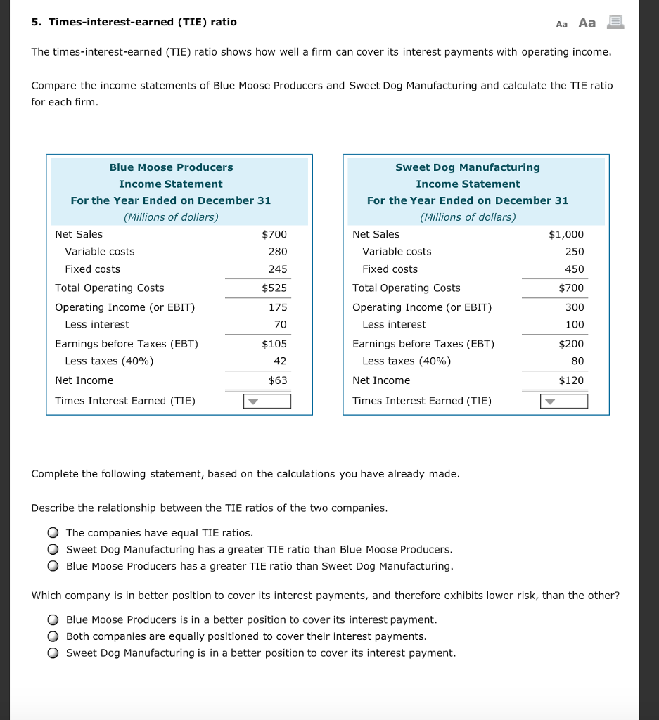 Solved The times-interest-earned (TIE) ratio shows how well | Chegg.com