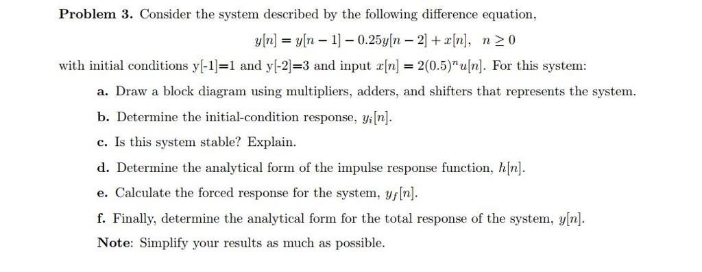 Solved Problem 3. Consider the system described by the | Chegg.com