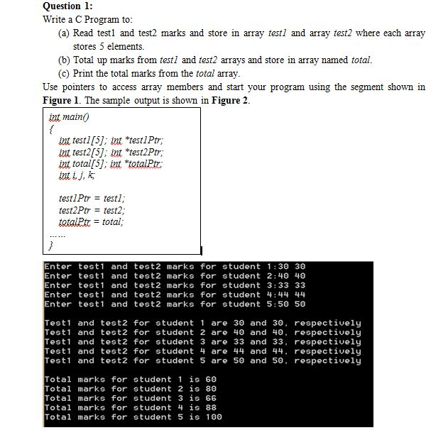 Solved Write a C Program to: Read test1 and test2 marks and