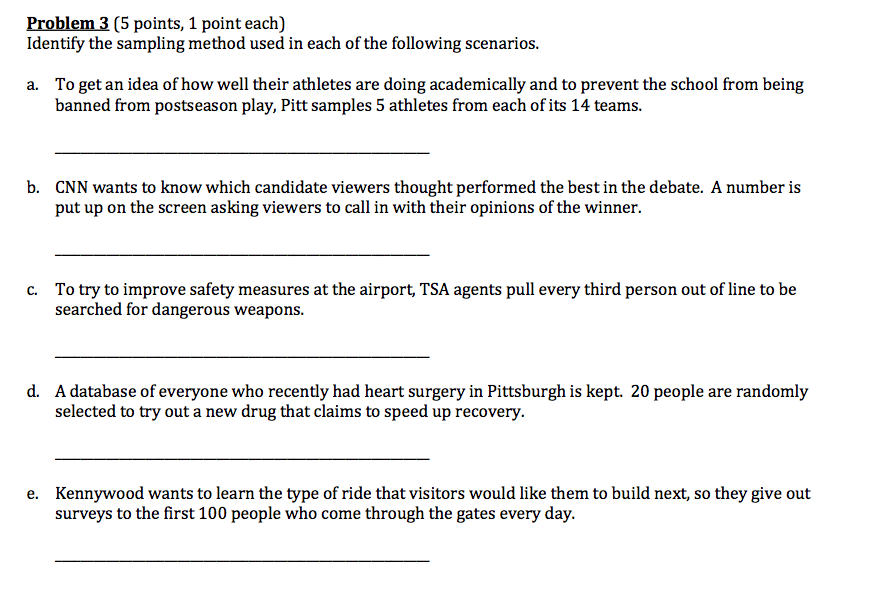 Solved Identify the sampling method used in each of the