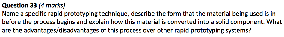 Solved Name a specific rapid prototyping technique, describe | Chegg.com