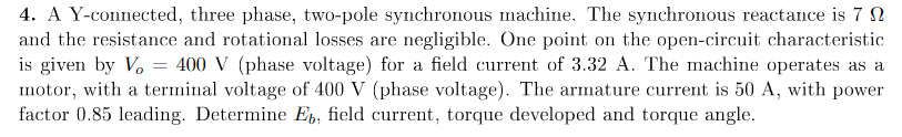 Solved 4. A Y-connected, three phase, two-pole synchronous | Chegg.com
