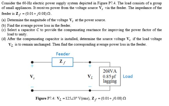 Solved Consider The 60-Hz Electric Power Supply System | Chegg.com