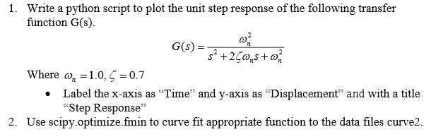 Solved Write a python script to plot the unit step response | Chegg.com