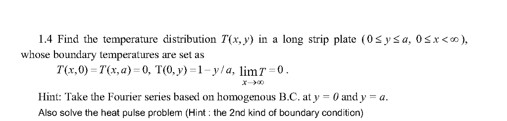 Solved 1.4 Find the temperature distribution Tx,y) in a long | Chegg.com
