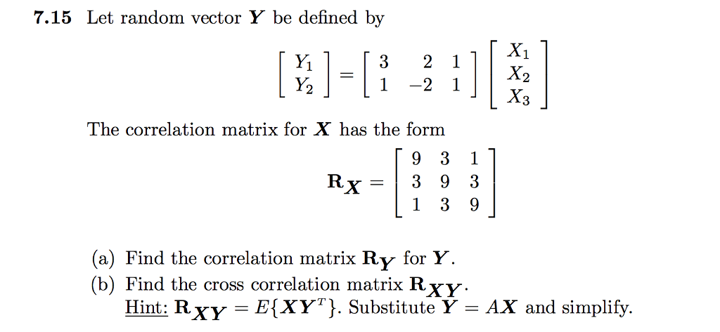 Solved Let random vector Y be defined by [Y_1 Y_2] = [3 2 | Chegg.com