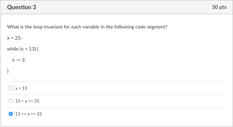 Solved Question 3 30 pts What is the loop invariant for each | Chegg.com