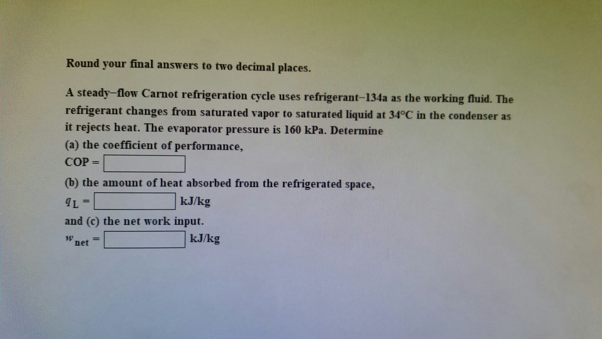 Solved A steadyflow Carnot refrigeration cycle uses