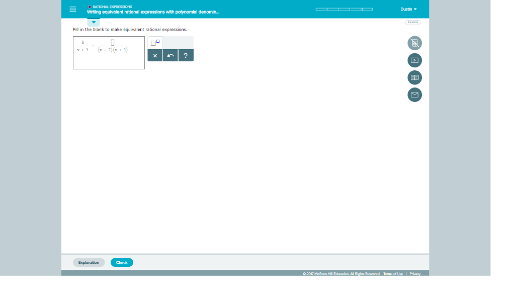 Solved Dustin Writing equivalent r tional expressions with | Chegg.com