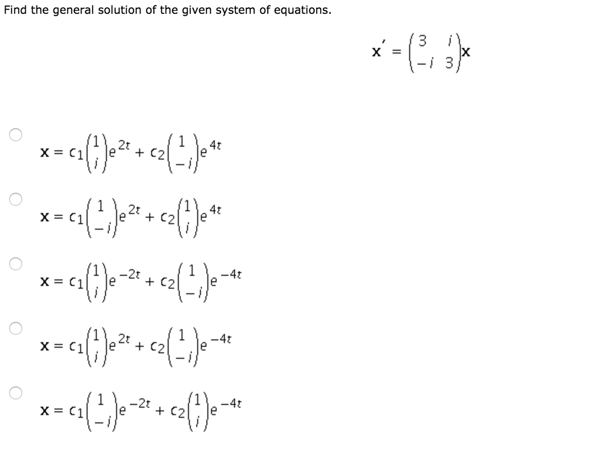 Solved Find the general solution of the given system of | Chegg.com