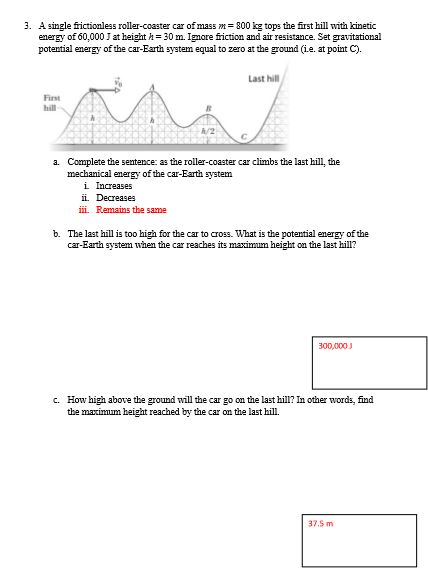Solved 3 A Single Frictionless Roller coaster Car Of Mass Chegg