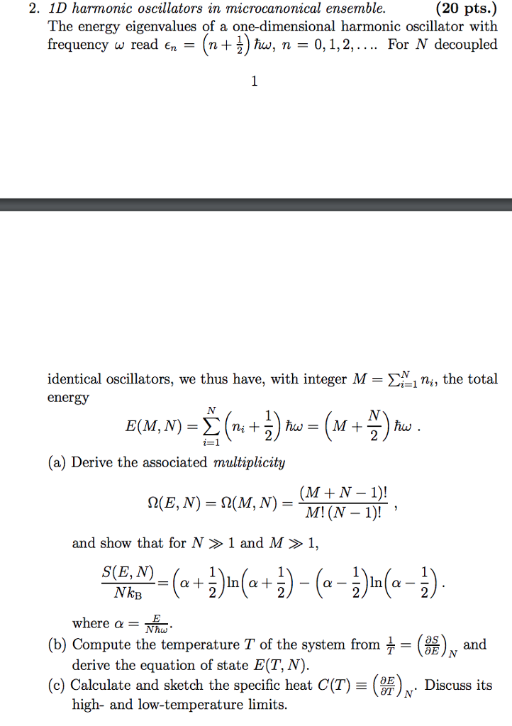 Solved 2. 1D harmonic oscillators microcanonical ensemble.