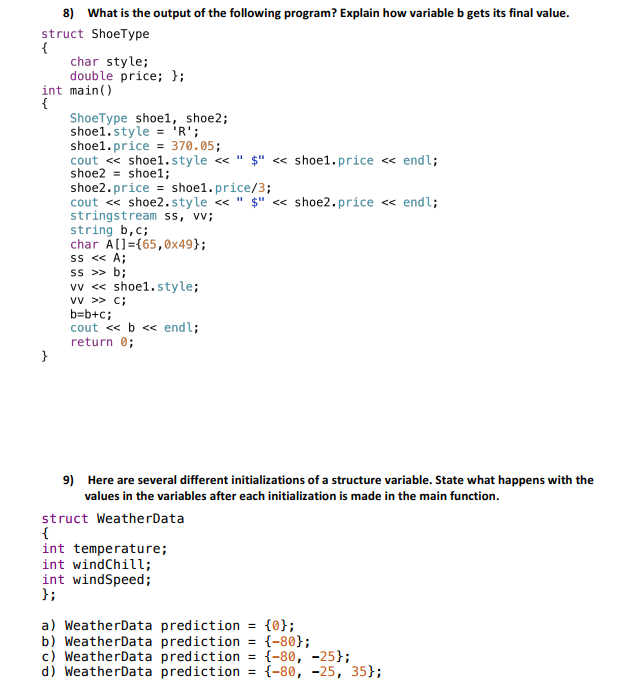 Solved 8) What is the output of the following program? | Chegg.com