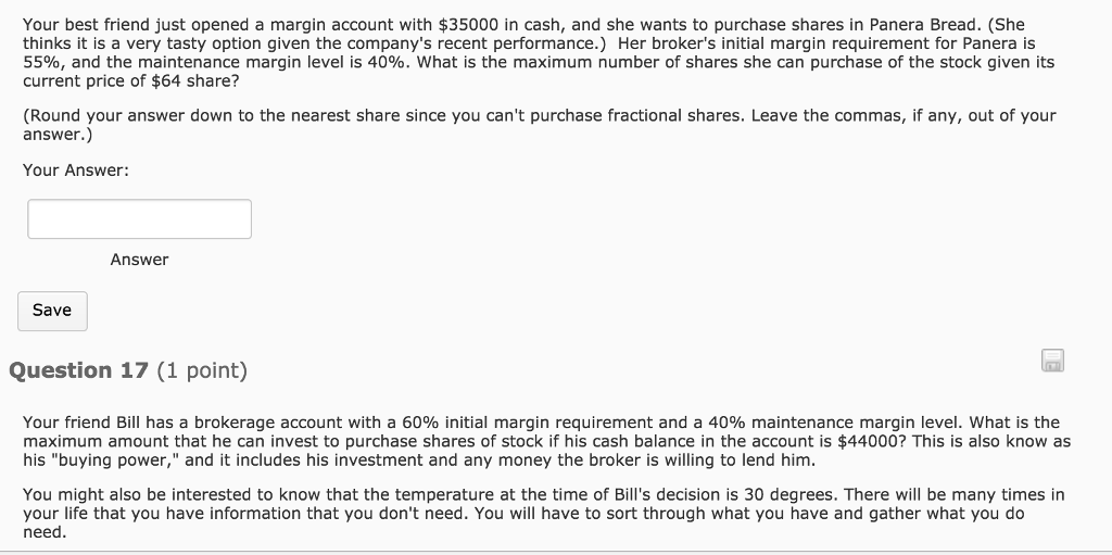 Solved Your Best Friend Just Opened A Margin Account With | Chegg.com