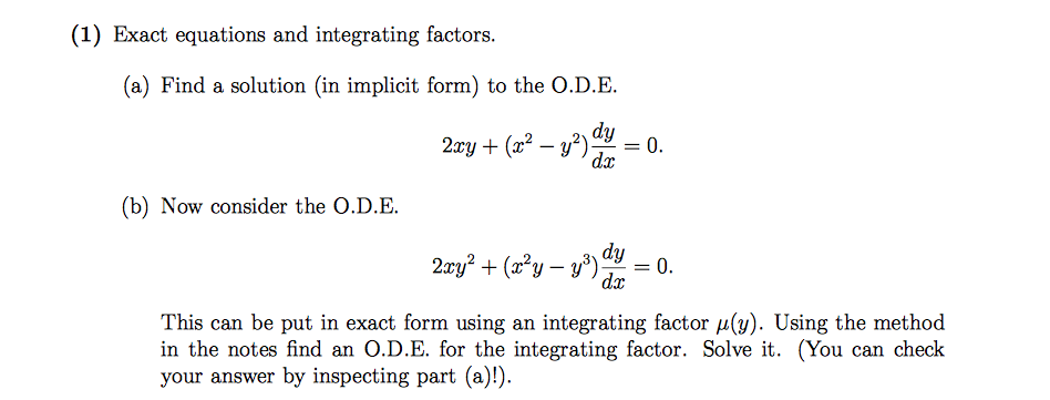 Solved (1) Exact equations and integrating factors. (a) Find | Chegg.com