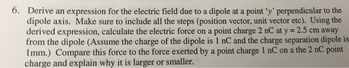 Solved Derive an expression for the electric field due to a | Chegg.com