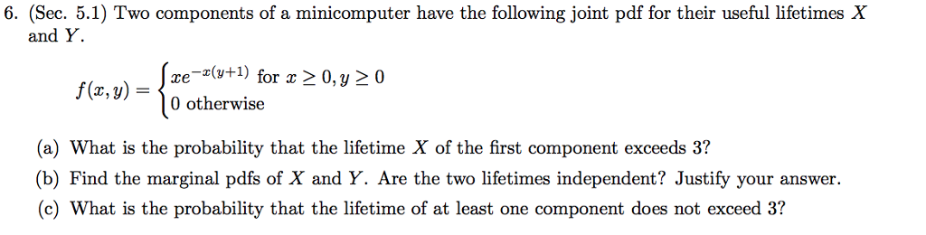 Solved 6. (sec. 5.1) Two Components Of A Minicomputer Have 