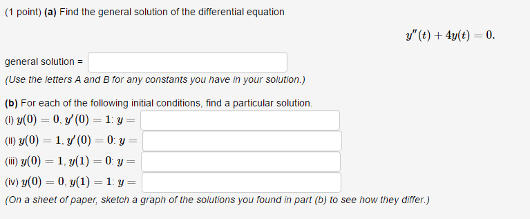 the general solution of the differential equation t 4t 0 is