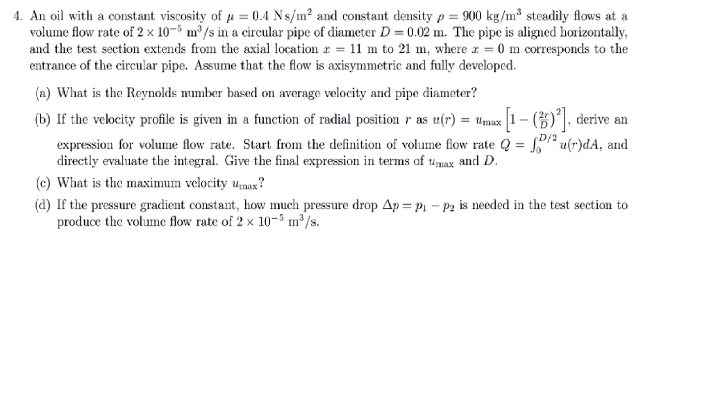 Solved 4 An oil with a constant viscosity of ? = 0.4 Ns/m2 | Chegg.com