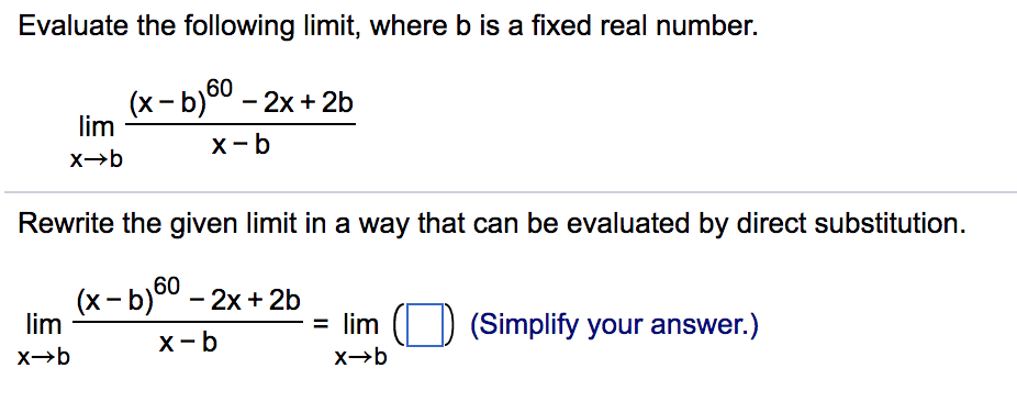 Solved Evaluate The Following Limit, Where B Is A Fixed Real | Chegg.com