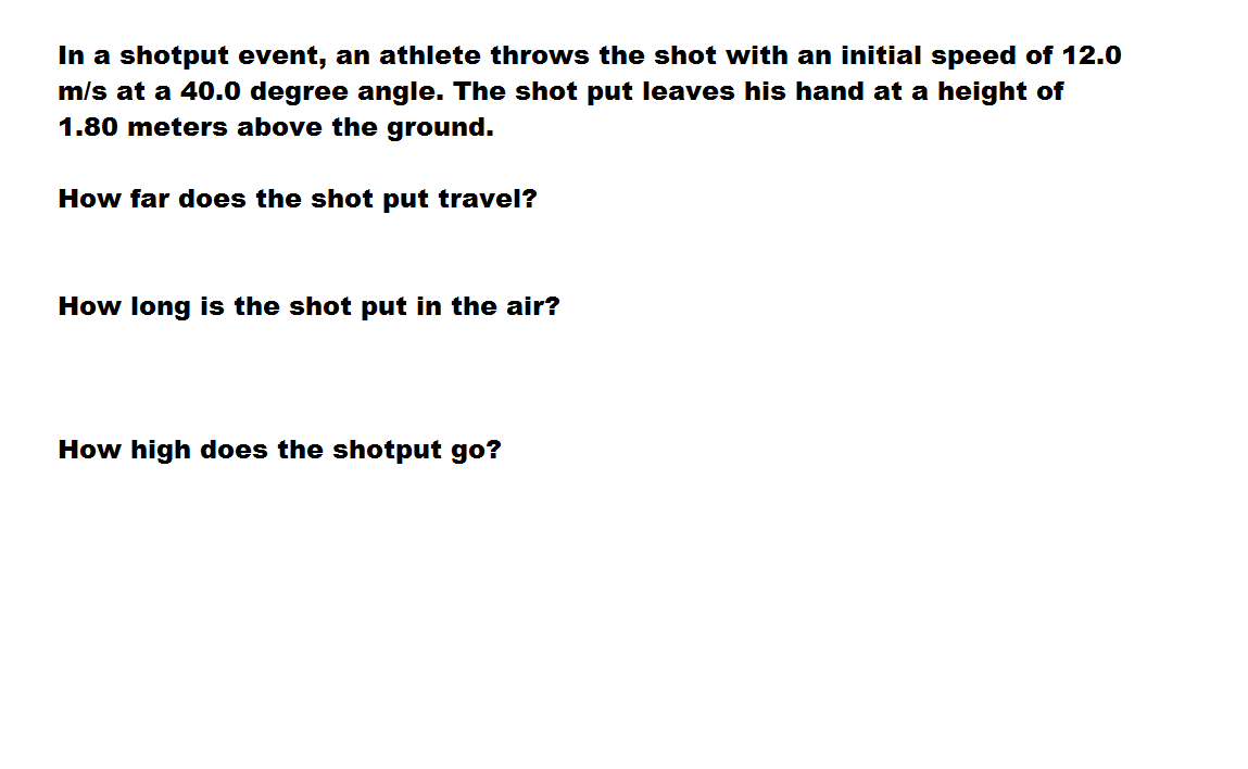 Solved In a shotput event, an athlete throws the shot with