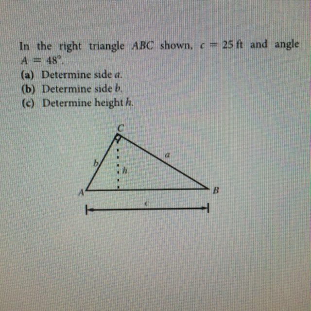 Solved In The Right Triangle Abc Shown C M 25 Ft And Angle 1645