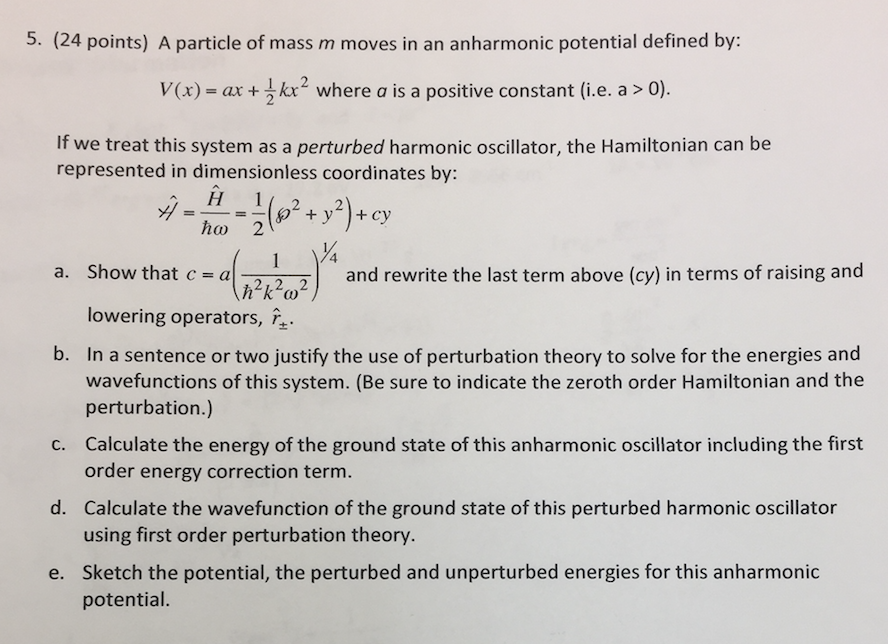 A particle of mass m moves in an anharmonic potential | Chegg.com