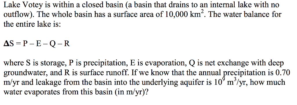 Solved Lake Votey is within a closed basin a basin that Chegg