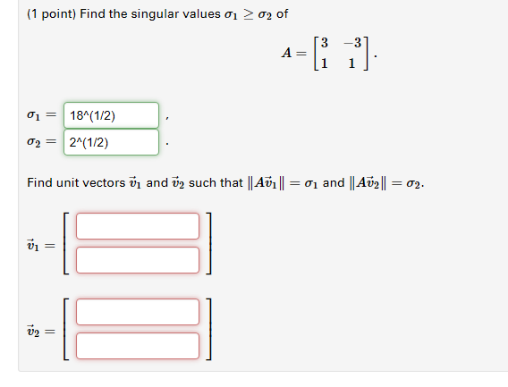 solved-find-the-singular-values-sigma-1-greaterthanorequalto-chegg