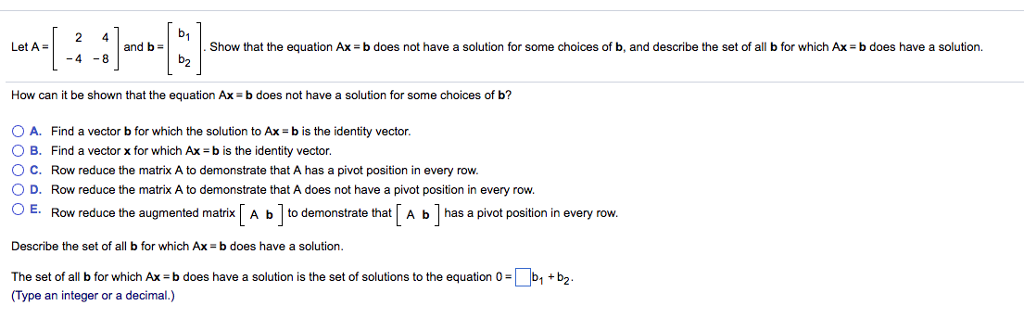 Solved Let A = [2 4 -4 -8] And B = [b_1 B_2]. Show That | Chegg.com