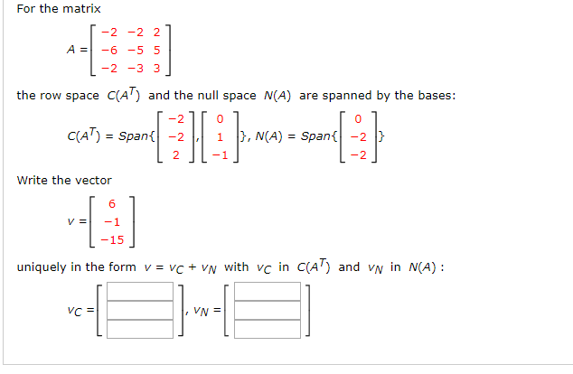 Solved For the matrix A 6 5 5 the row space C A and the Chegg