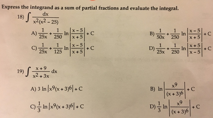 Solved express the integrand as a sum of partial fractions chegg