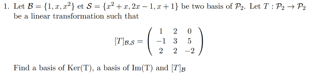 Solved Let B = {1, X, X2} Et Be A Linear Transformation Such | Chegg.com