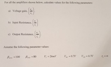 Solved For All The Amplifiers Shown Below, Calculate Values | Chegg.com