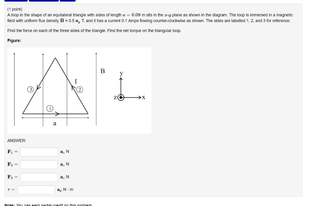 Solved A loop in the shape of an equilateral triangle with