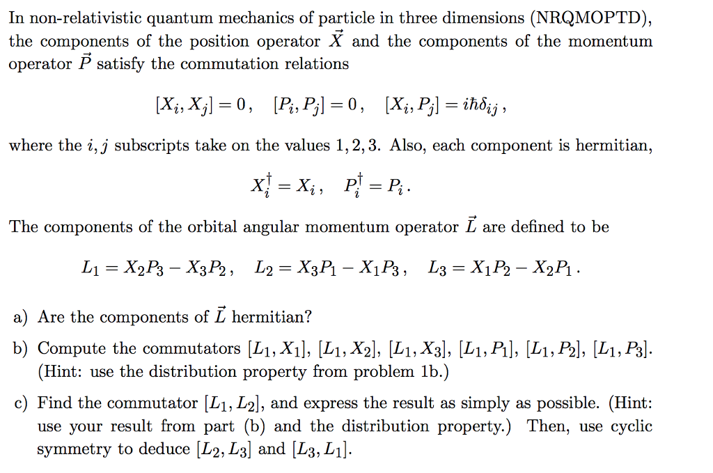 Solved In non-relativistic quantum mechanics of particle in