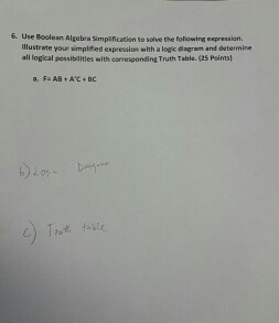 Solved Use Boolean Algebra simplification to solve the | Chegg.com