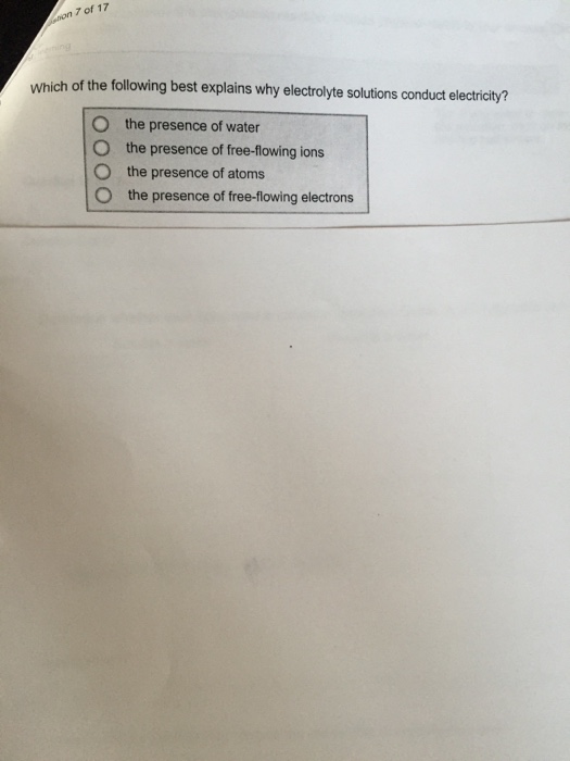 Solved Which of the following best explains why electrolyte