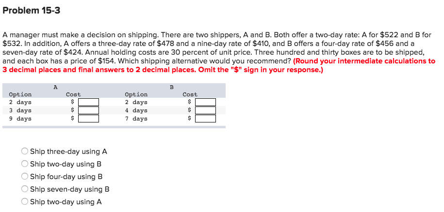 Solved Problem 15-3 A manager must make a decision on | Chegg.com