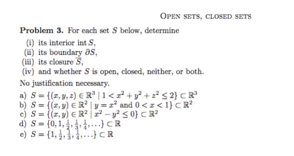 Solved OPEN SETS, CLOSED SETS Problem 3. For Each Set S | Chegg.com