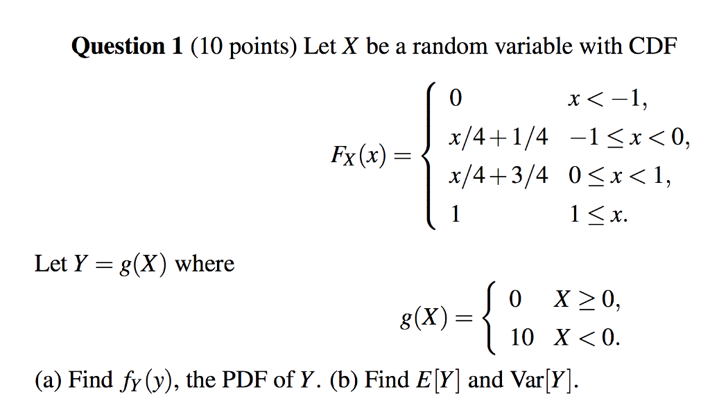 Solved Question 1 (10 points) Let X be a random variable | Chegg.com