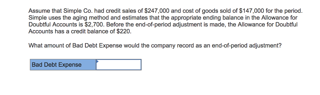 solved-assume-that-simple-co-had-credit-sales-of-247-000-chegg