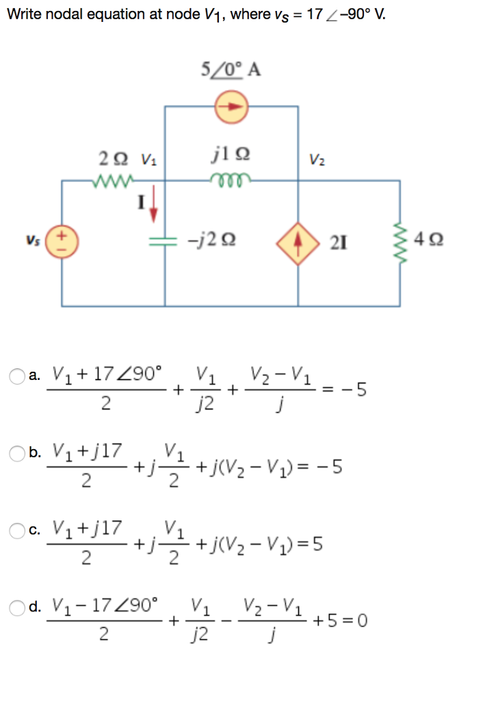 Solved Write nodal equation at node V1, where vs 17 -90°V 21 | Chegg.com