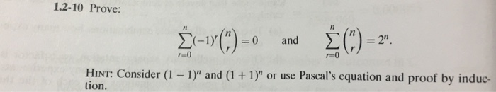 Solved Prove: sigma^n_r = 0 (-1)^r (n r) = 0 and sigma^n_r = | Chegg.com